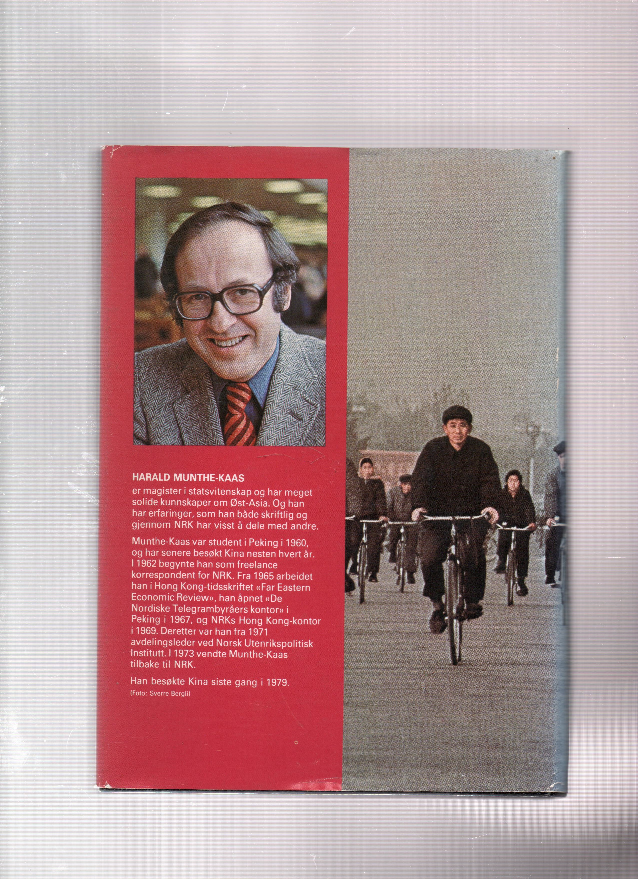 Kinas nye ansikt, Harald Munthe-Kaas, Tiden 1979 Smussb. B O2      