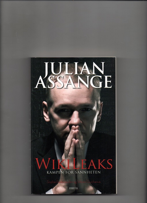 Julian Assange - Wikileaks - Kampen for sannheten, V. Guichaoua & S. Radermecker, Vendetta 2011 P B O2 