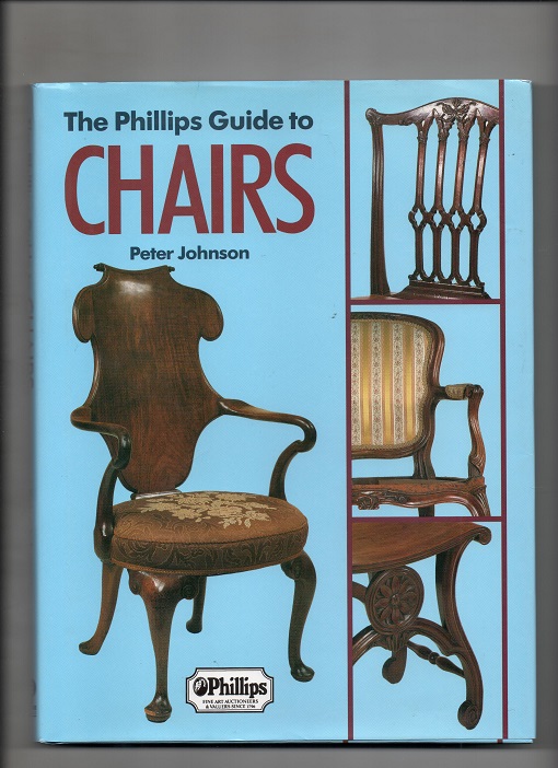 The Phillips Guide to Chairs, Peter Johnson, Premier Books/Merehurst Ltd London 1993 (1989) Smussb. B N 